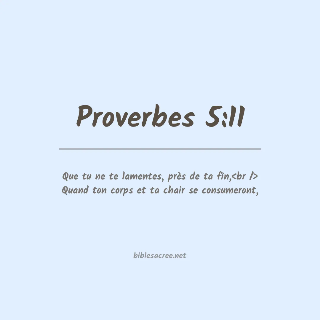 Proverbes - 5:11
