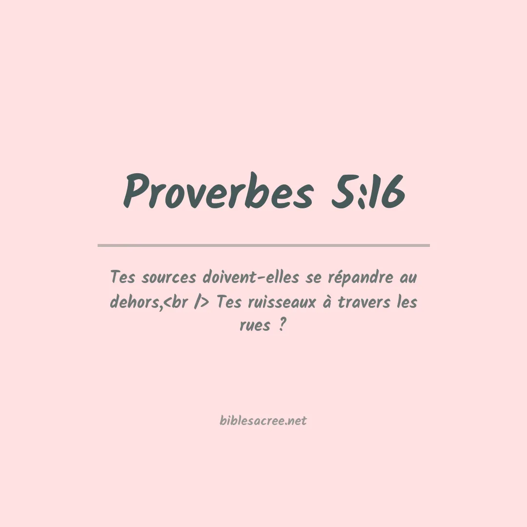 Proverbes - 5:16