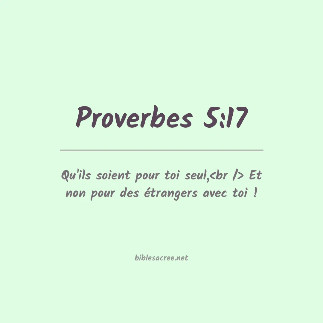 Proverbes - 5:17