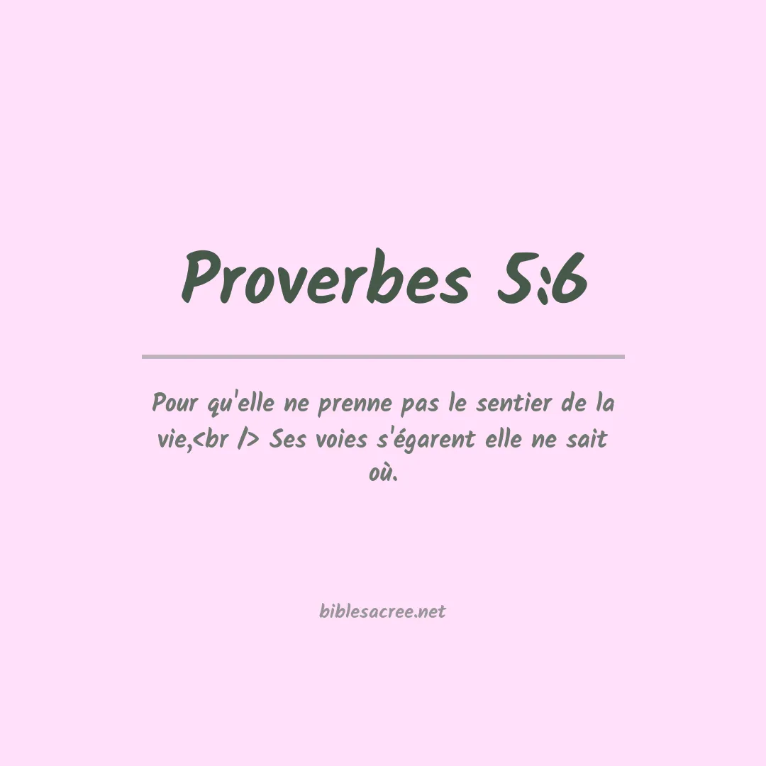 Proverbes - 5:6