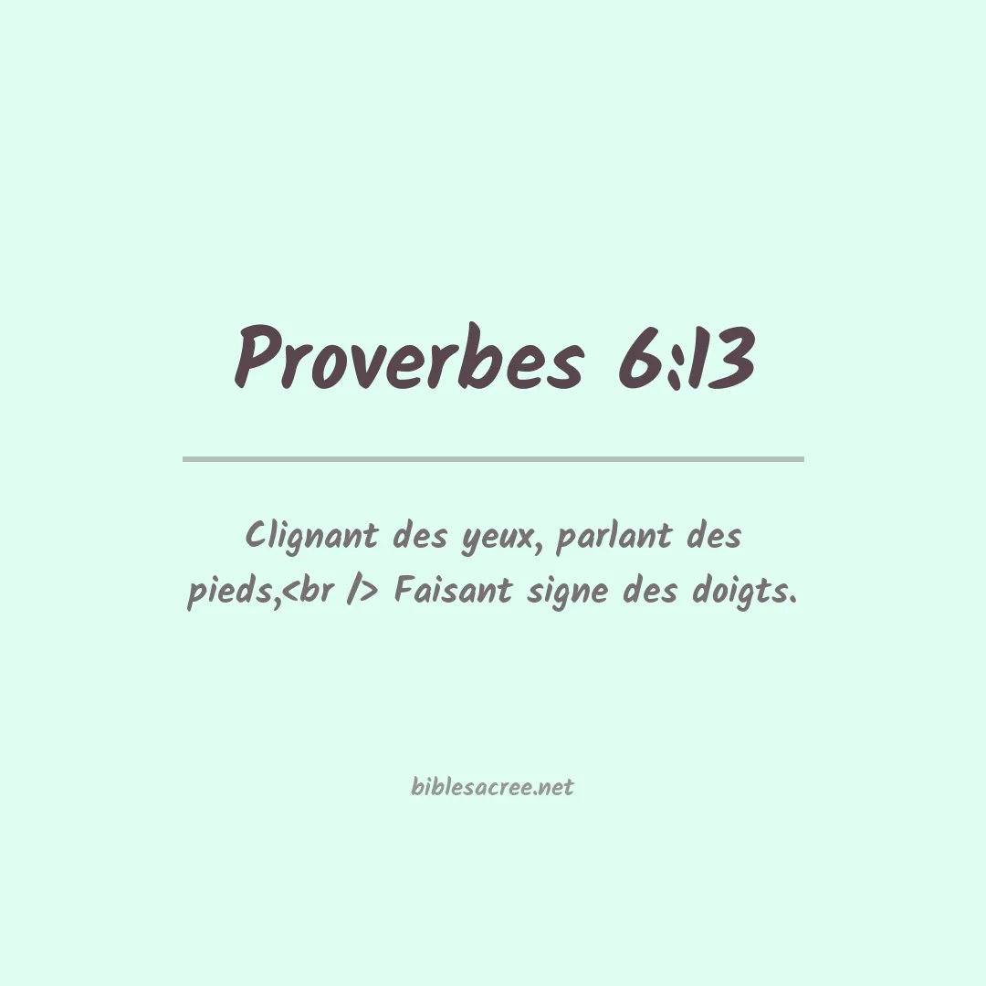 Proverbes - 6:13