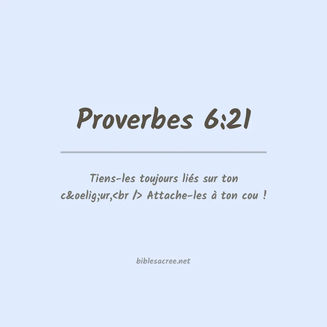 Proverbes - 6:21