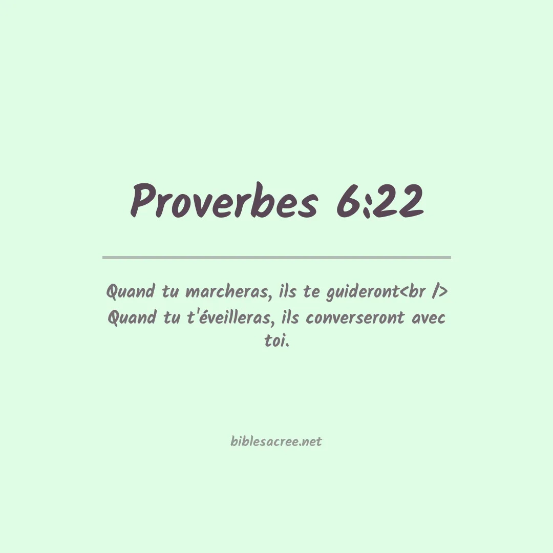 Proverbes - 6:22