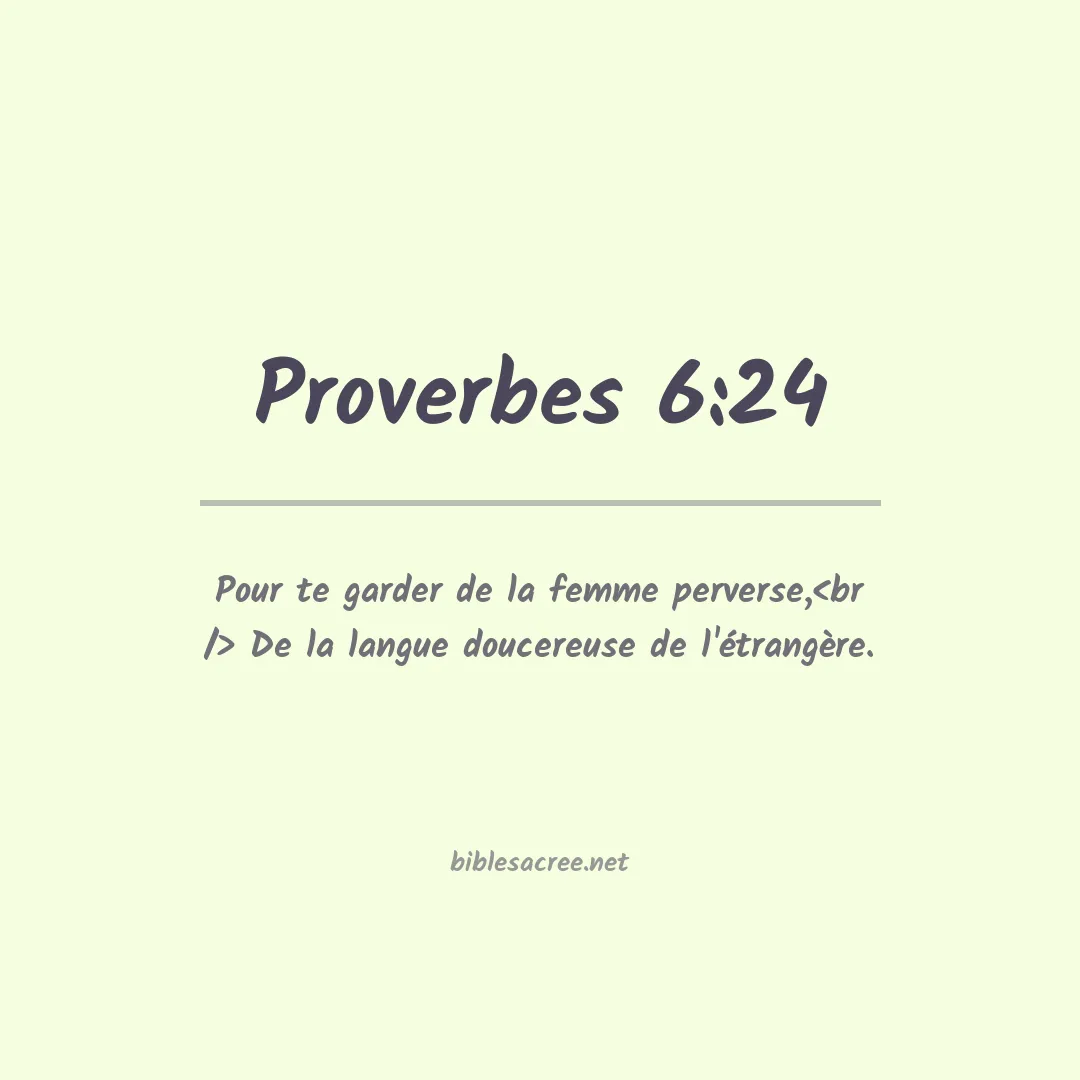 Proverbes - 6:24