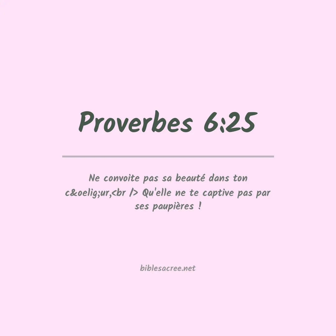 Proverbes - 6:25