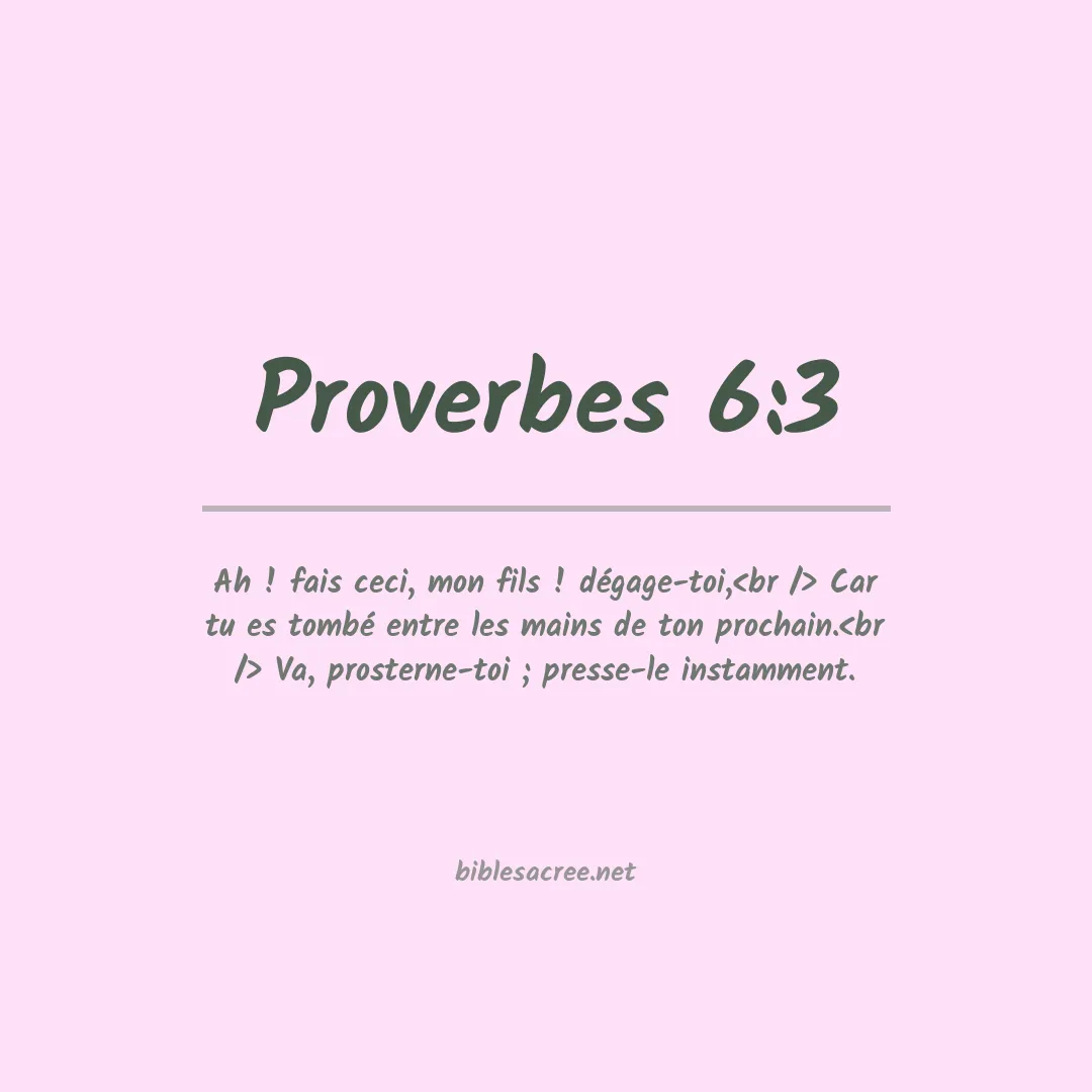Proverbes - 6:3