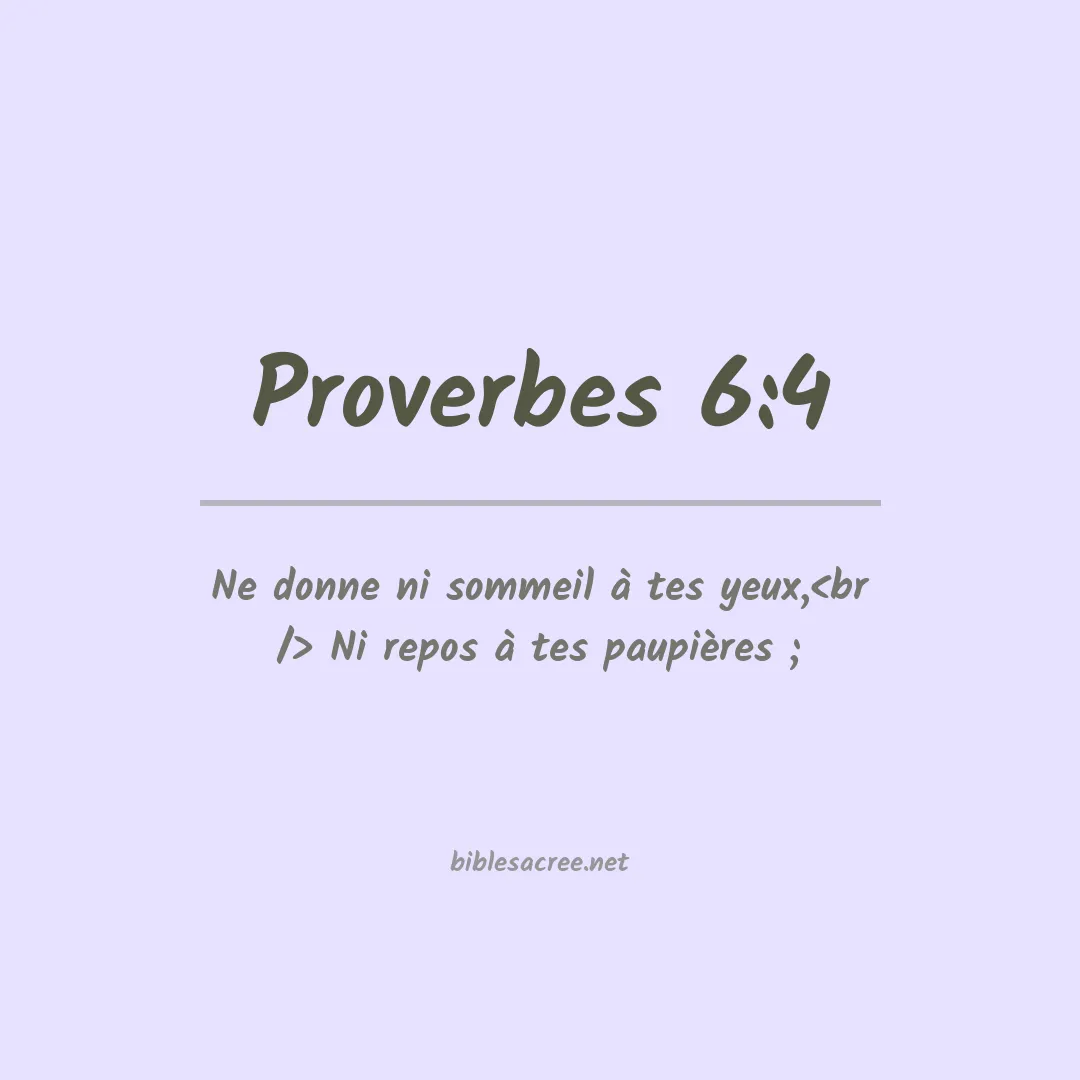 Proverbes - 6:4