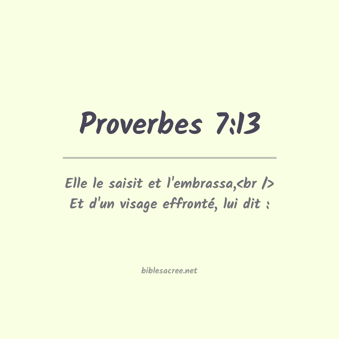 Proverbes - 7:13