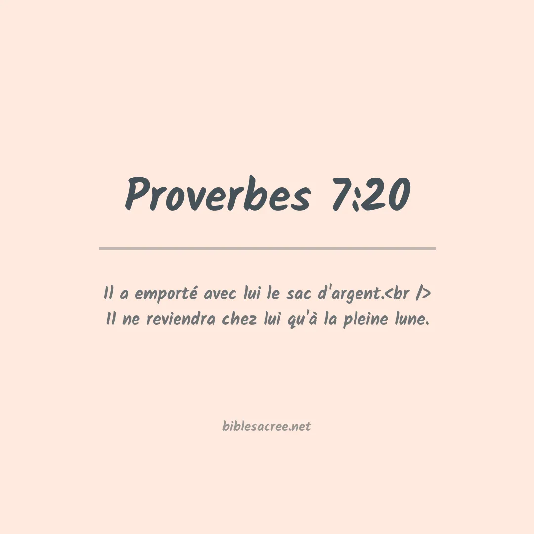 Proverbes - 7:20