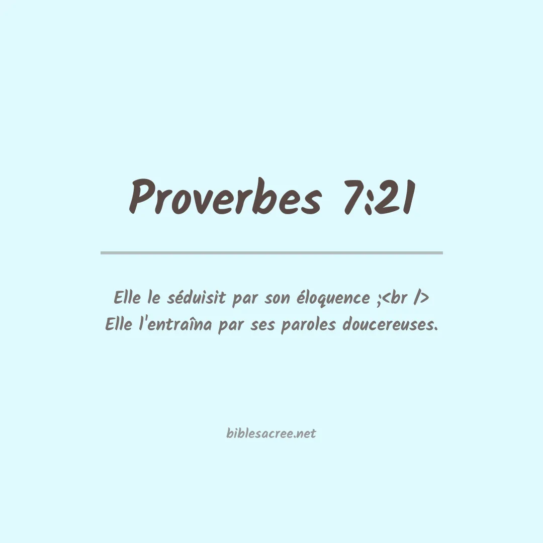 Proverbes - 7:21