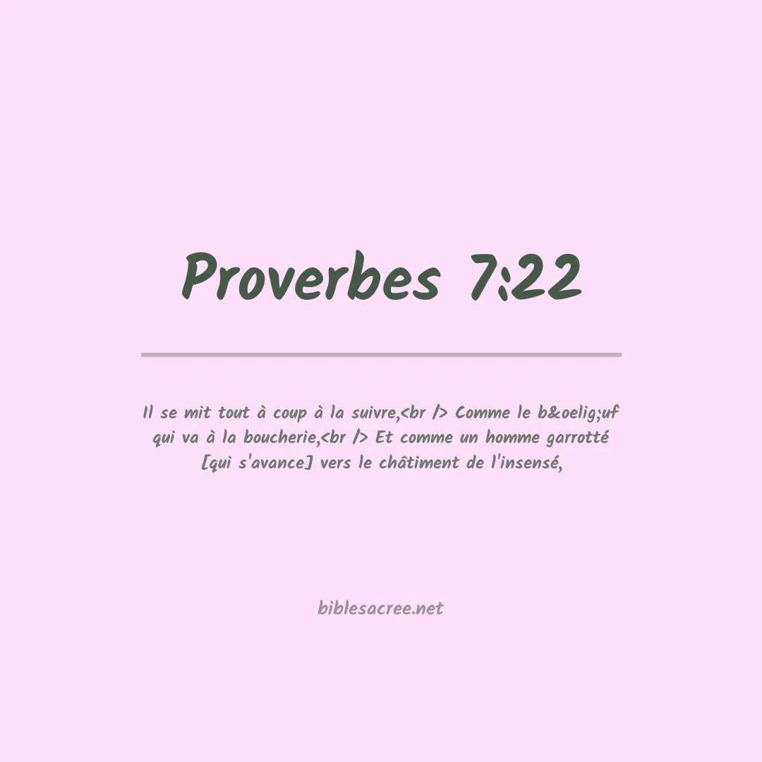 Proverbes - 7:22
