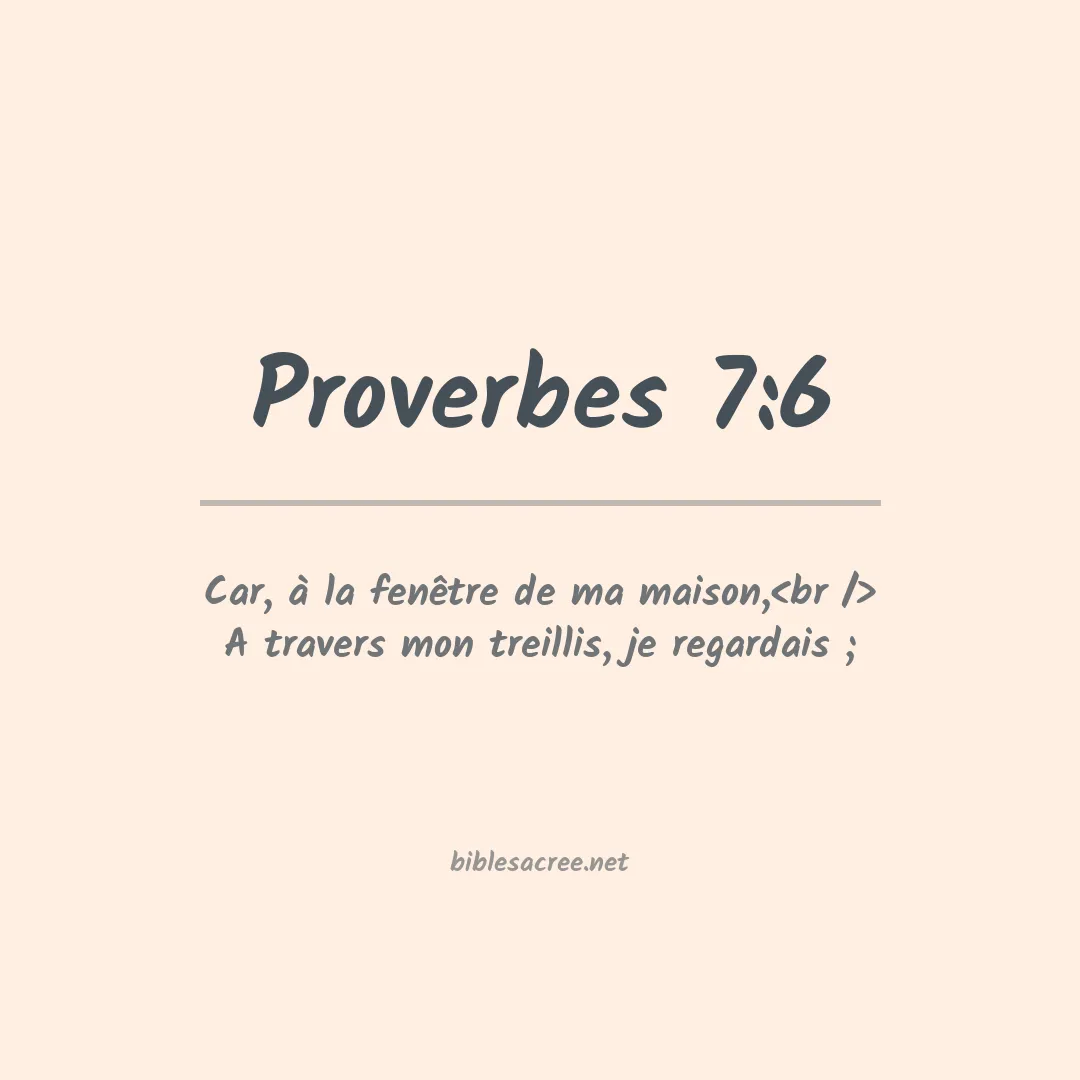 Proverbes - 7:6