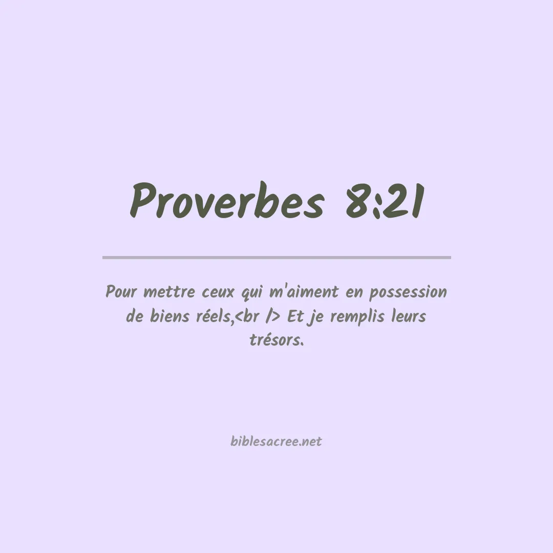 Proverbes - 8:21