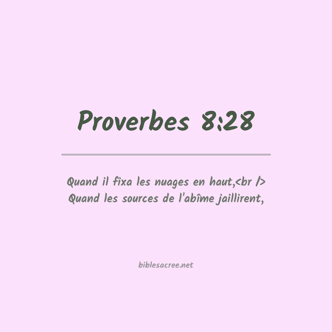 Proverbes - 8:28