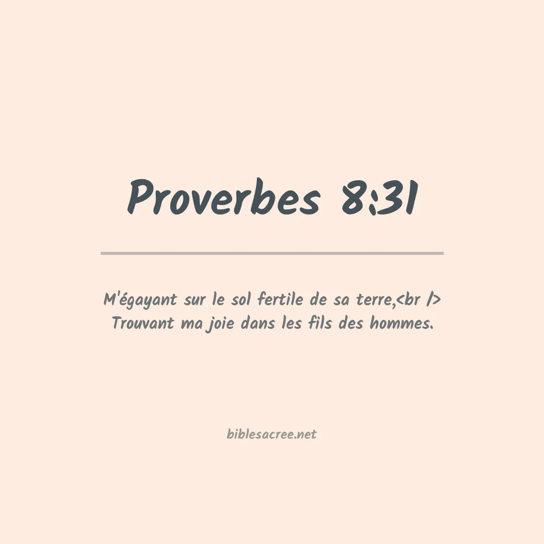 Proverbes - 8:31