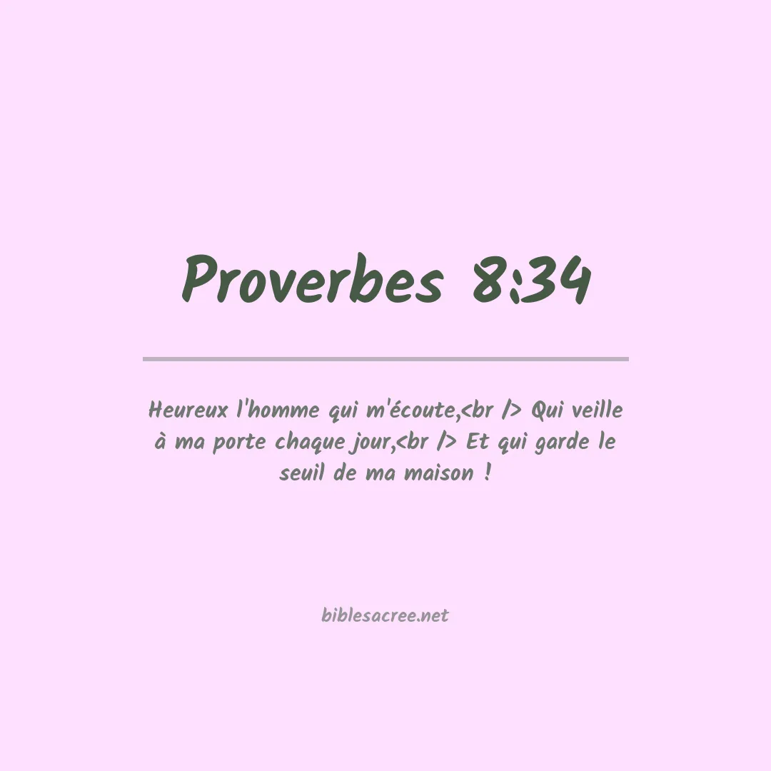 Proverbes - 8:34