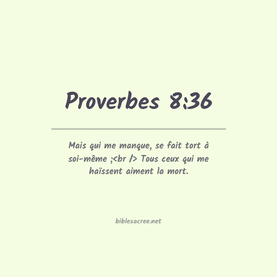 Proverbes - 8:36