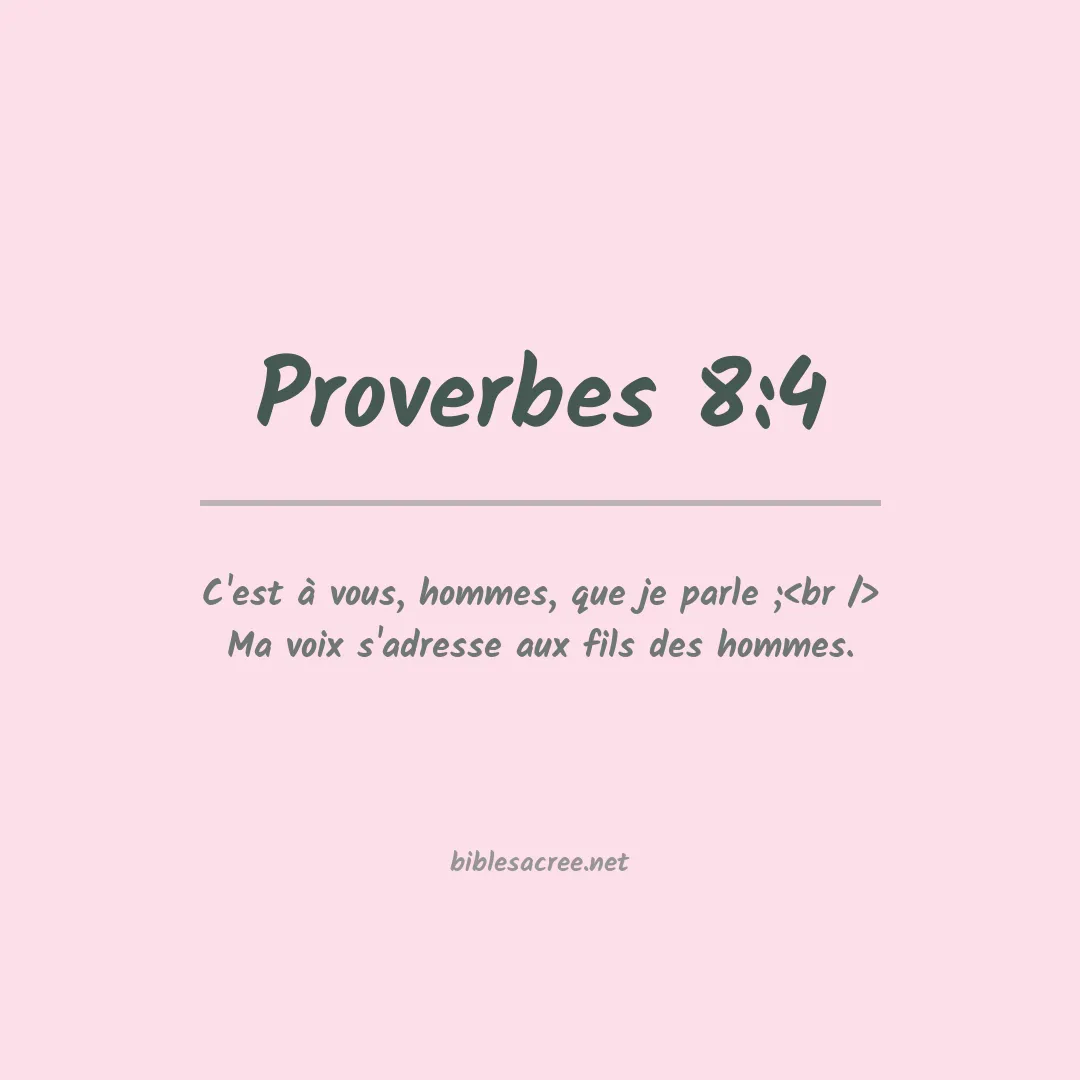 Proverbes - 8:4