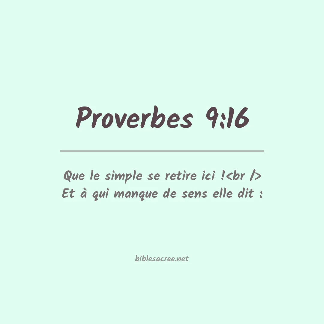 Proverbes - 9:16
