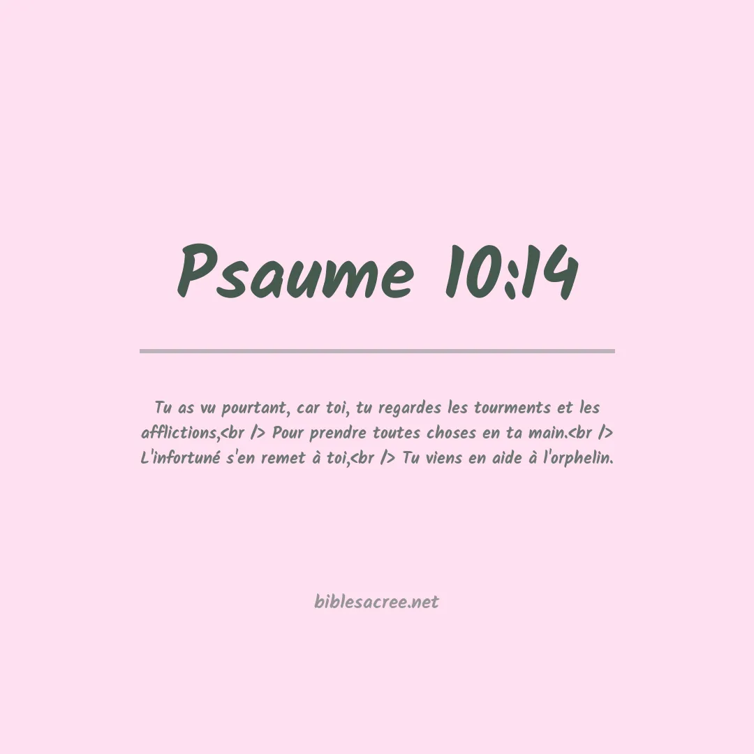 Psaume - 10:14