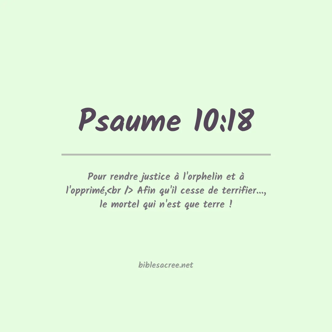 Psaume - 10:18