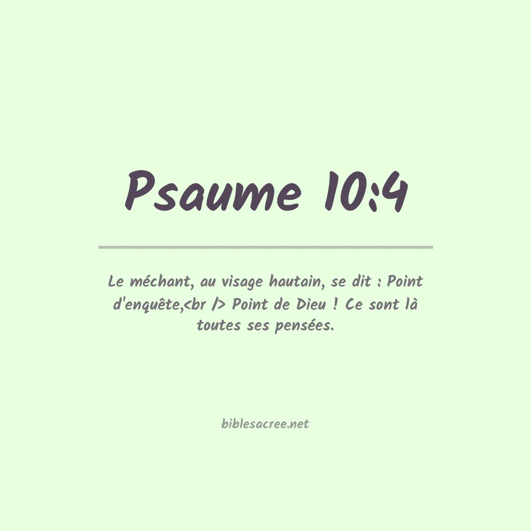 Psaume - 10:4