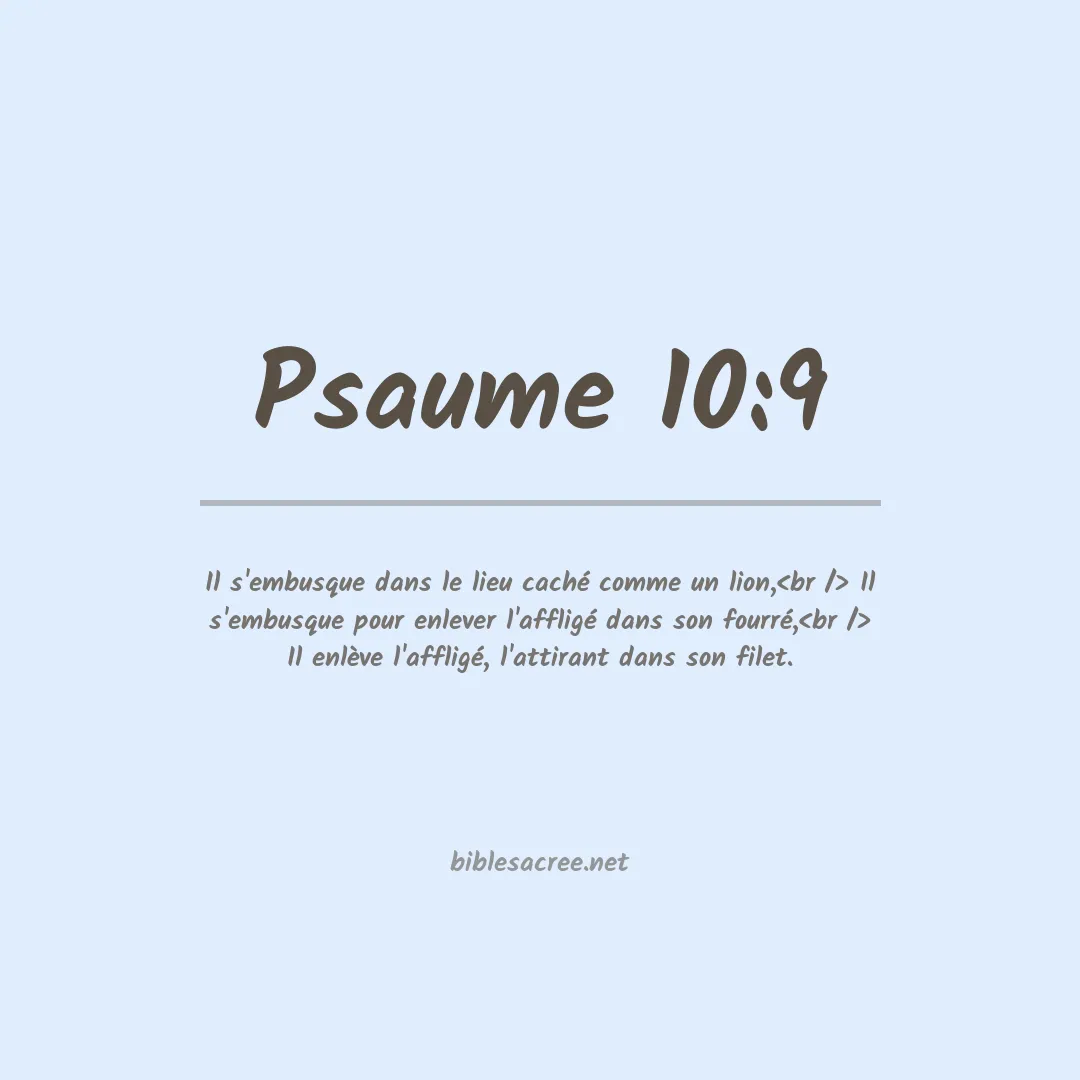 Psaume - 10:9