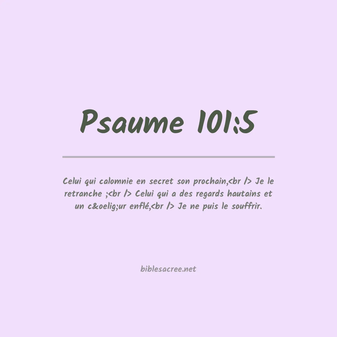 Psaume - 101:5