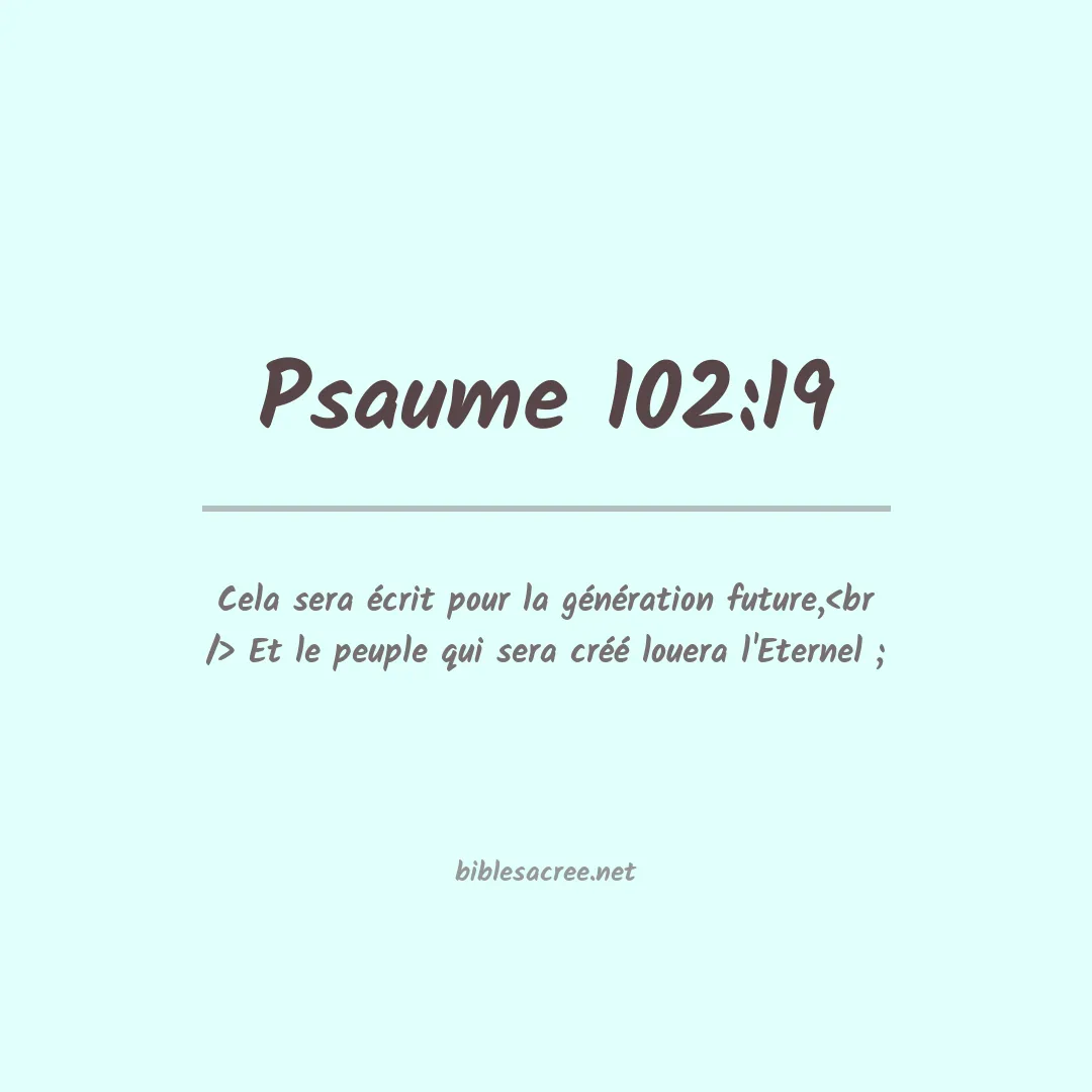 Psaume - 102:19