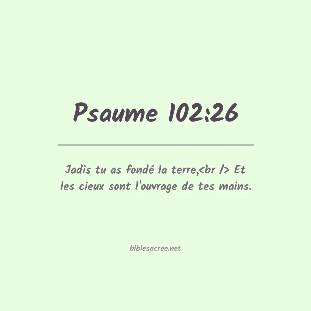 Psaume - 102:26