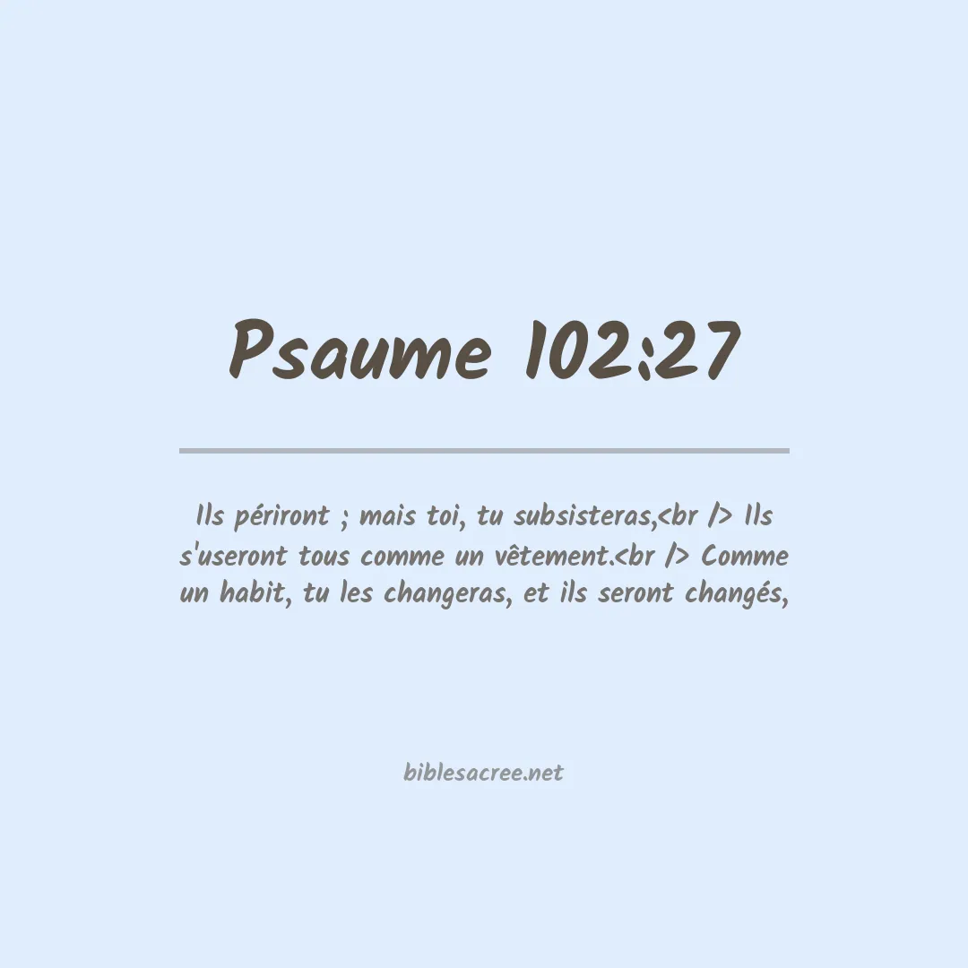 Psaume - 102:27