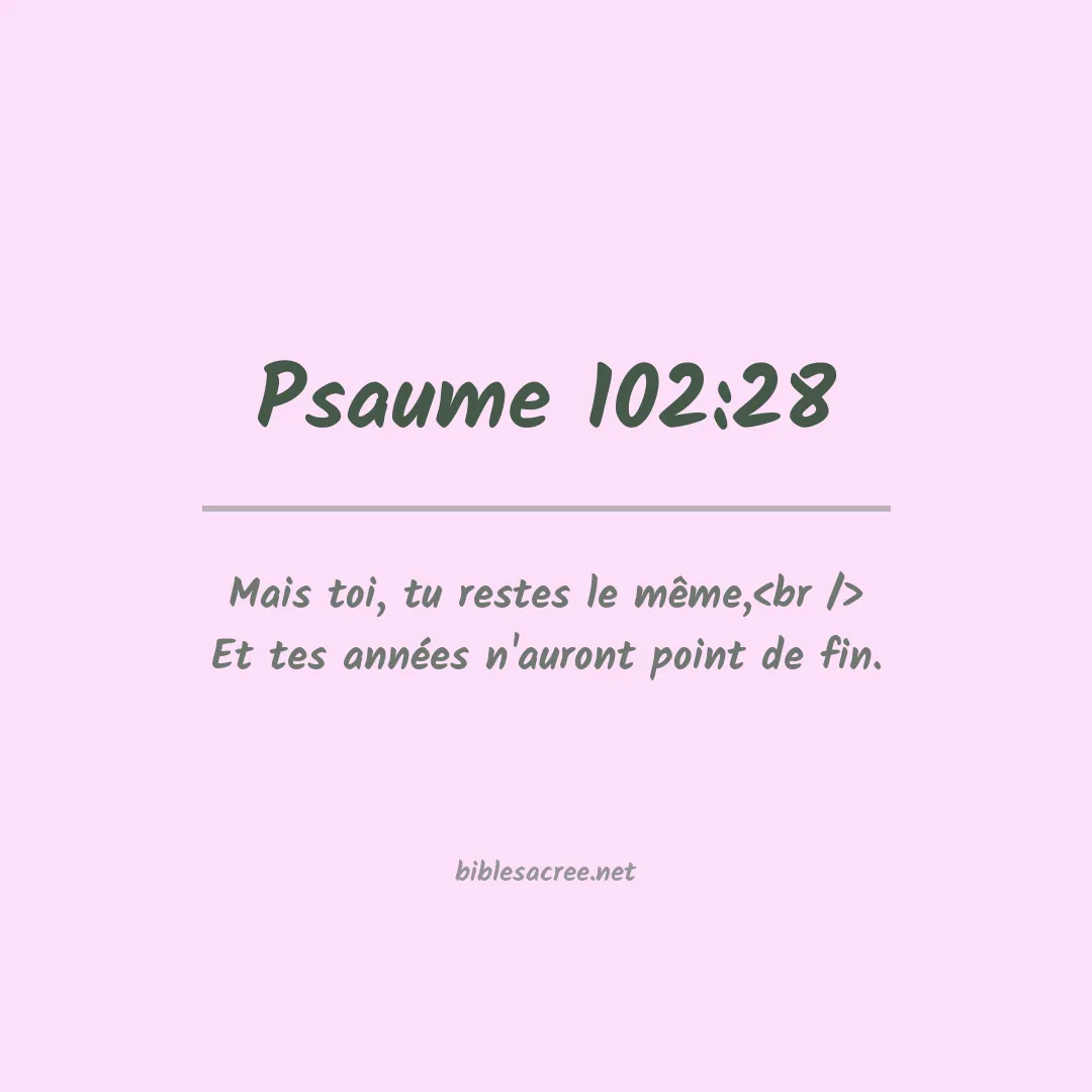 Psaume - 102:28