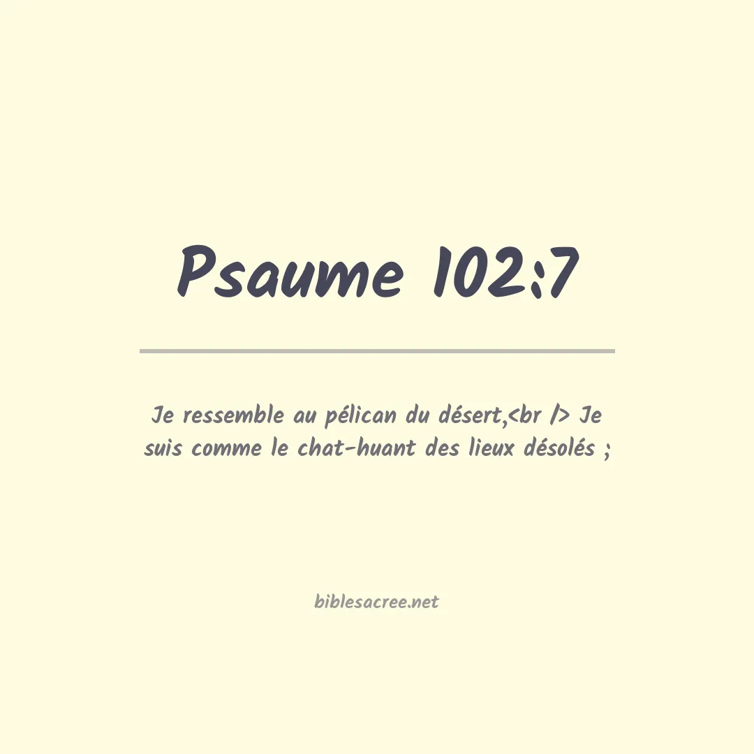 Psaume - 102:7