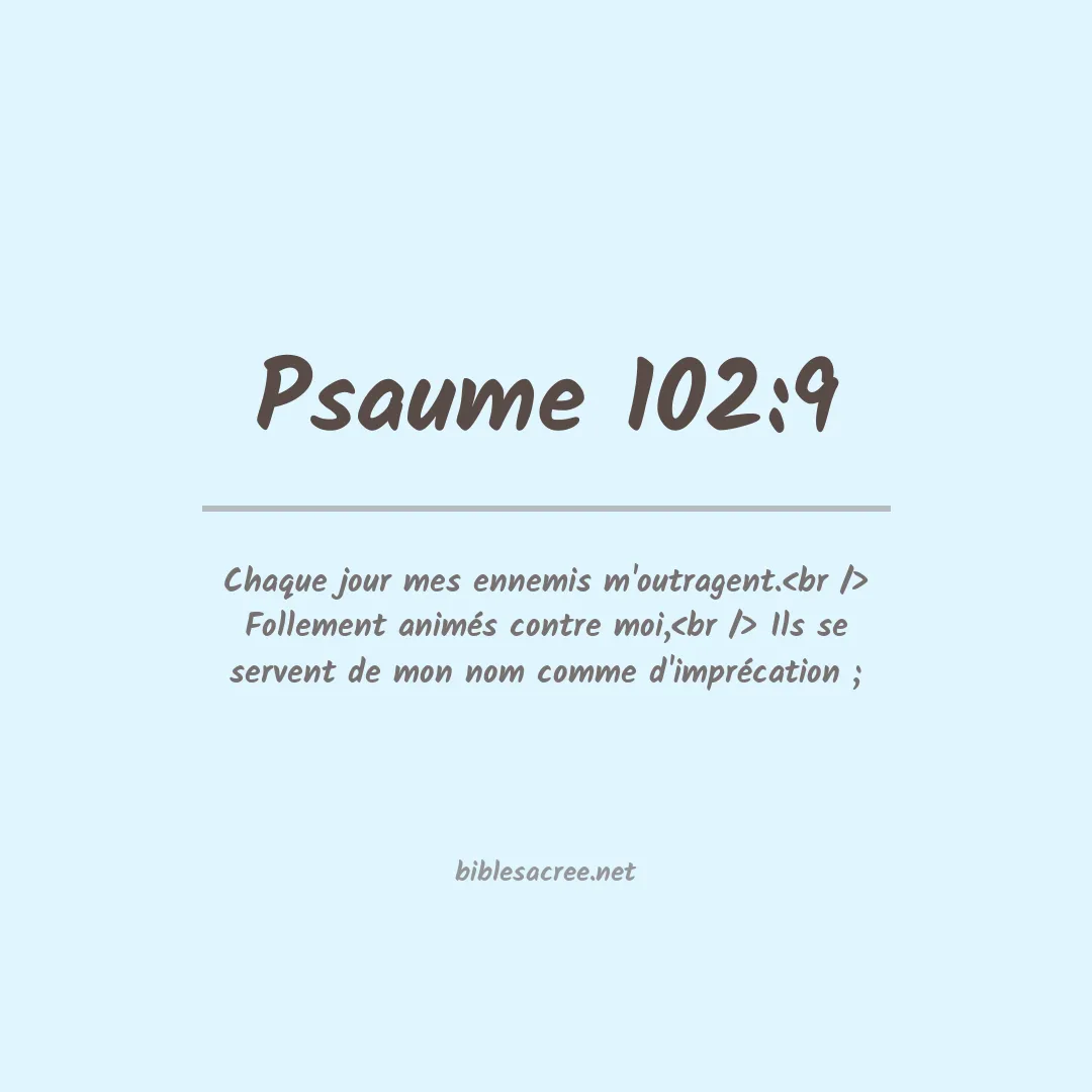 Psaume - 102:9
