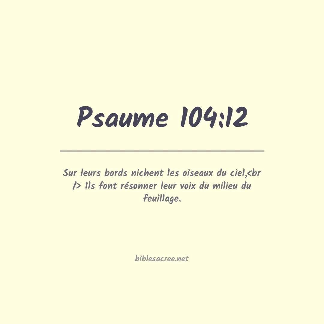 Psaume - 104:12