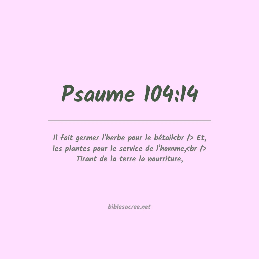 Psaume - 104:14
