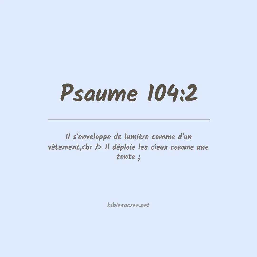 Psaume - 104:2