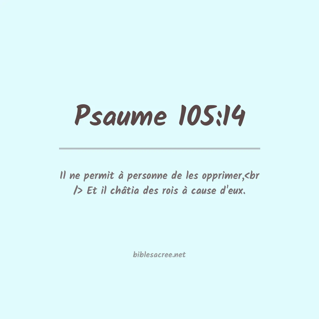 Psaume - 105:14