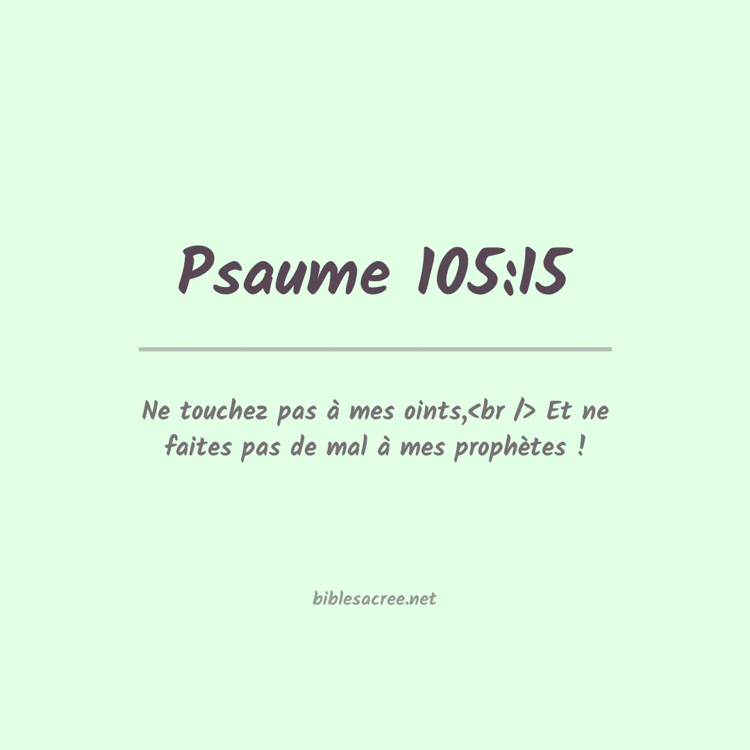 Psaume - 105:15