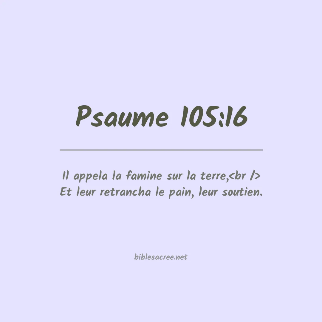 Psaume - 105:16