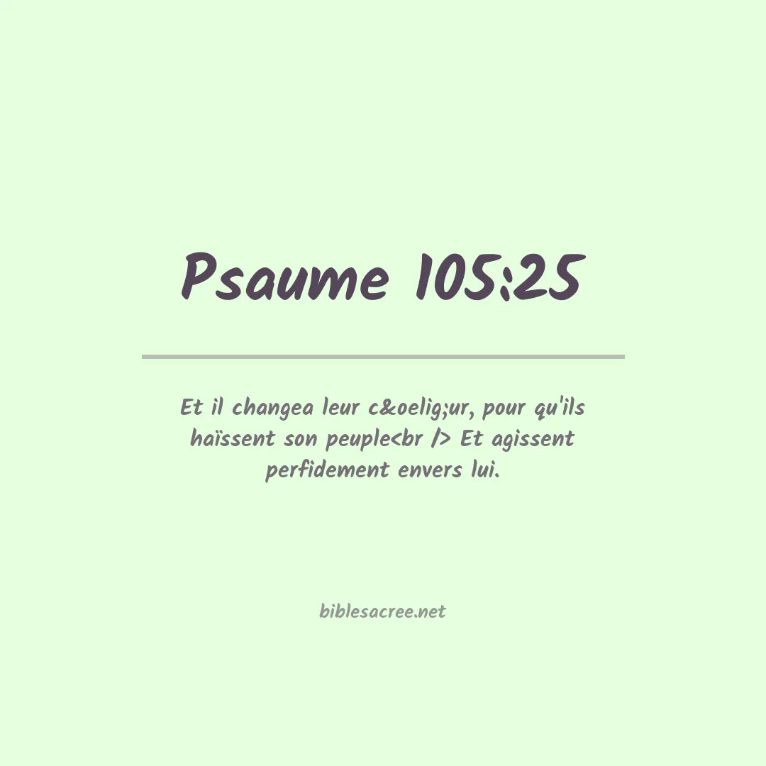 Psaume - 105:25