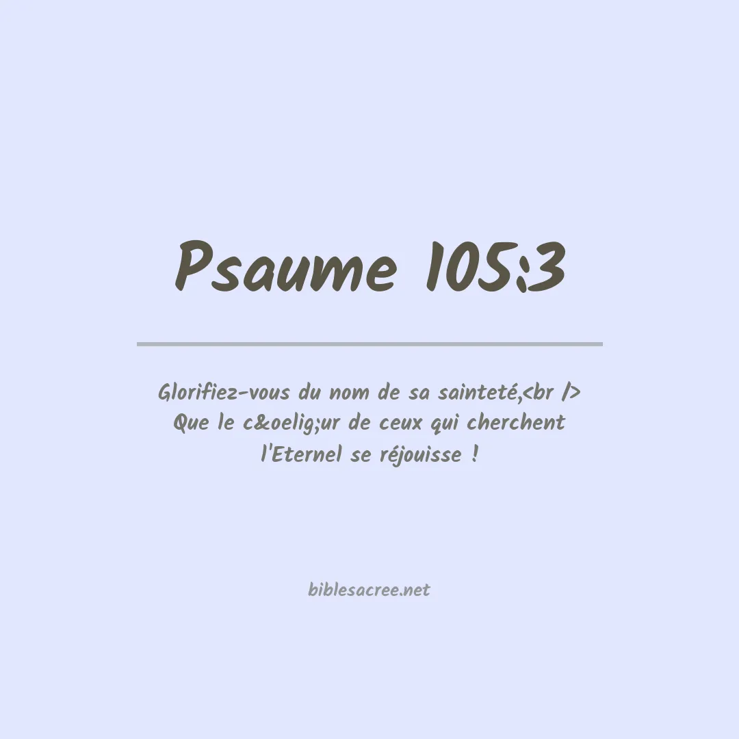 Psaume - 105:3