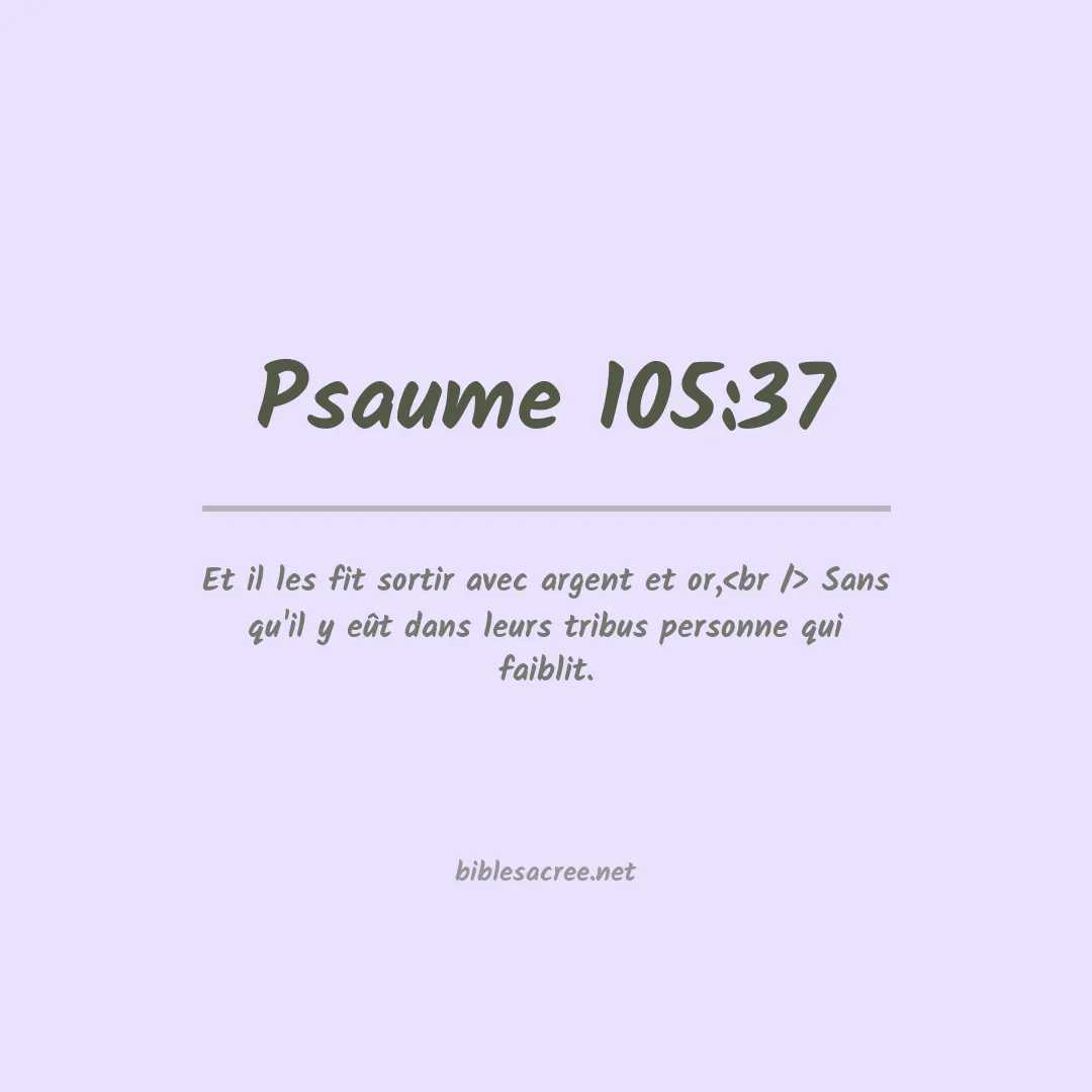 Psaume - 105:37