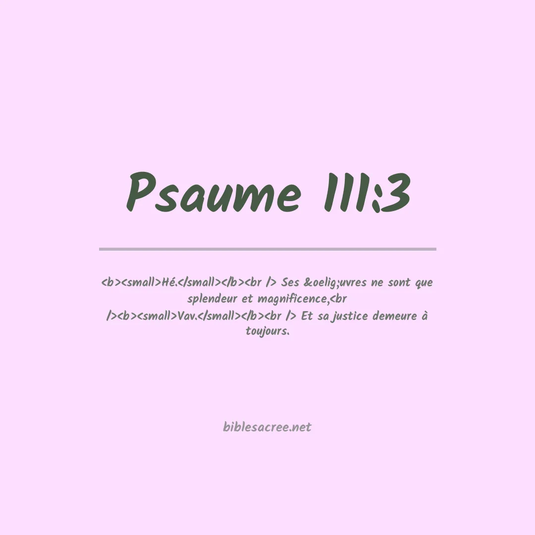 Psaume - 111:3