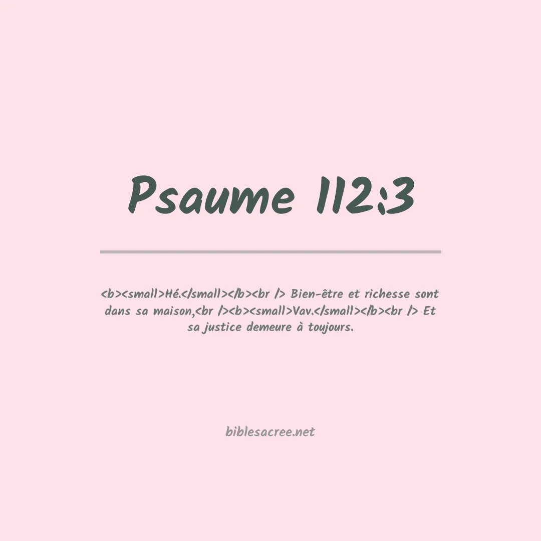 Psaume - 112:3