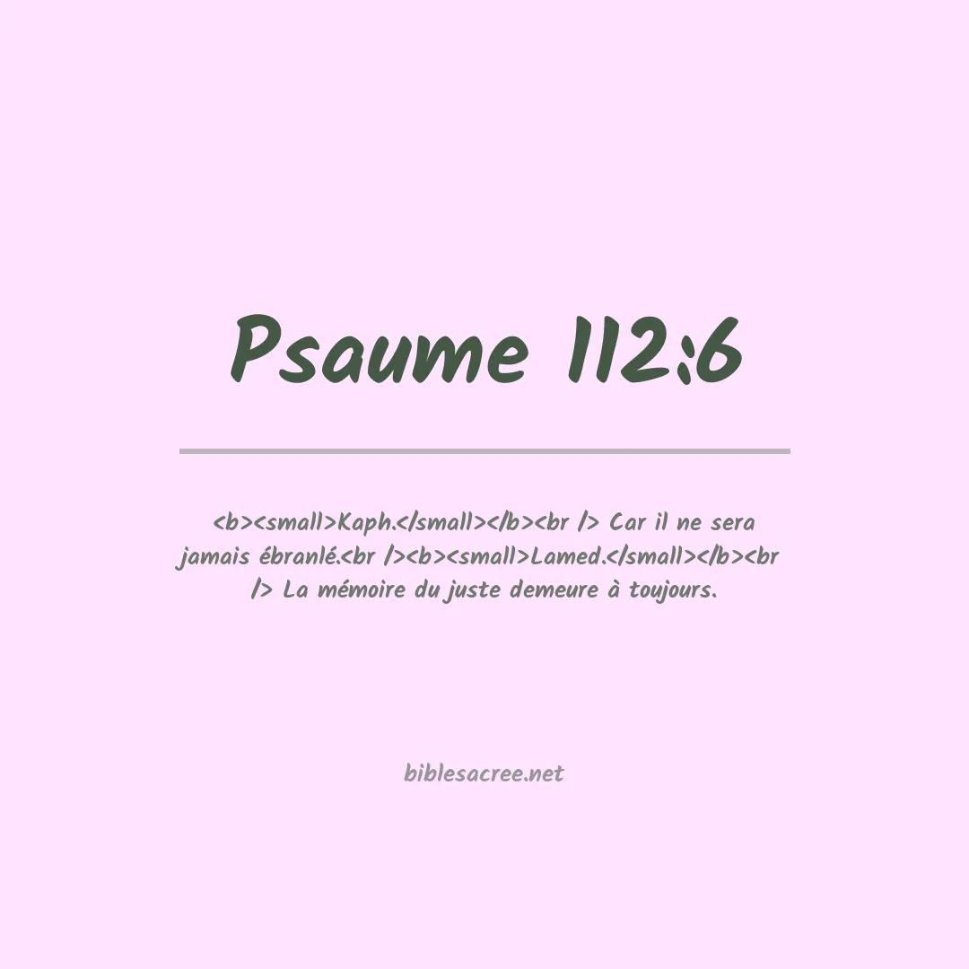Psaume - 112:6