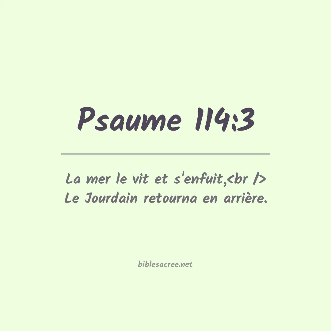 Psaume - 114:3