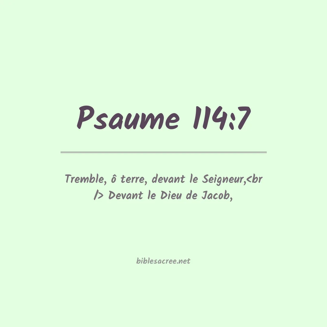 Psaume - 114:7