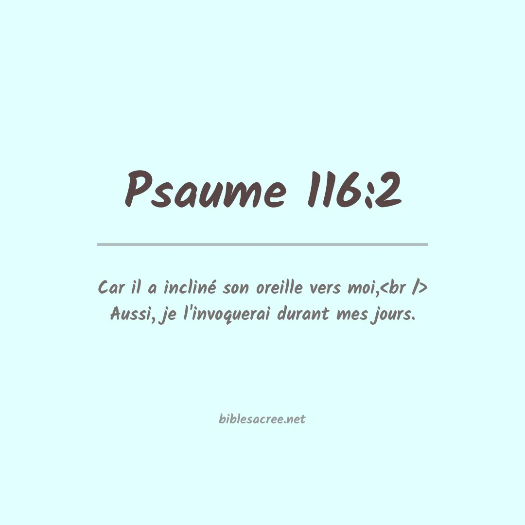 Psaume - 116:2