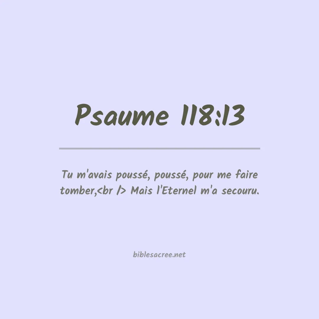 Psaume - 118:13